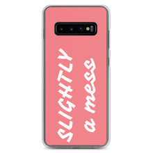 Load image into Gallery viewer, SLIGHTLY a mess Pink and White Samsung Case