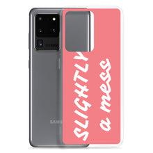Load image into Gallery viewer, SLIGHTLY a mess Pink and White Samsung Case