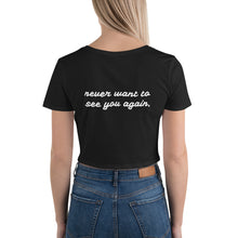 Load image into Gallery viewer, I Don't Ever... Crop Tee
