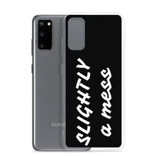 Load image into Gallery viewer, SLIGHTLY a mess Black and White Samsung Case
